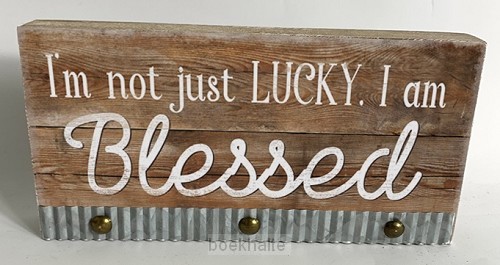I'am not just lucky I am blessed