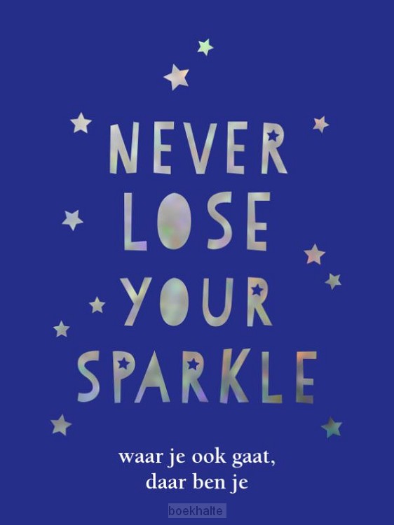Never lose your sparkle - cadeauboek