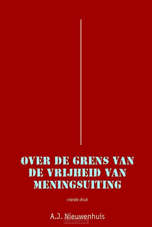 Over de grens van de vrijheid van meningsuiting