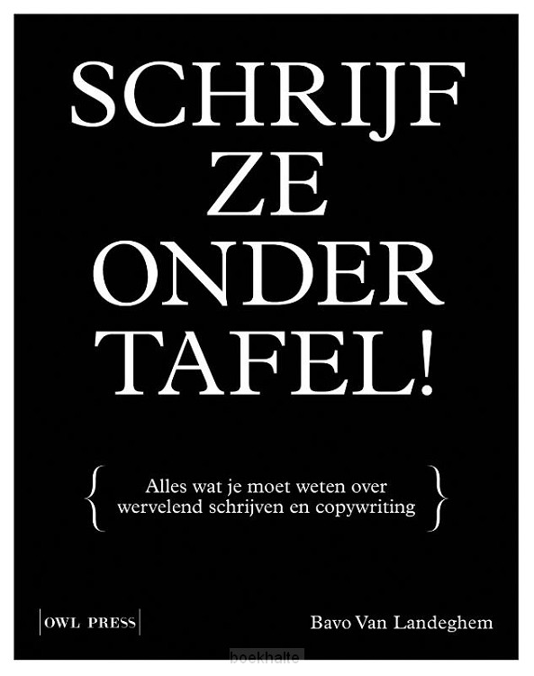 Schrijf ze onder tafel!