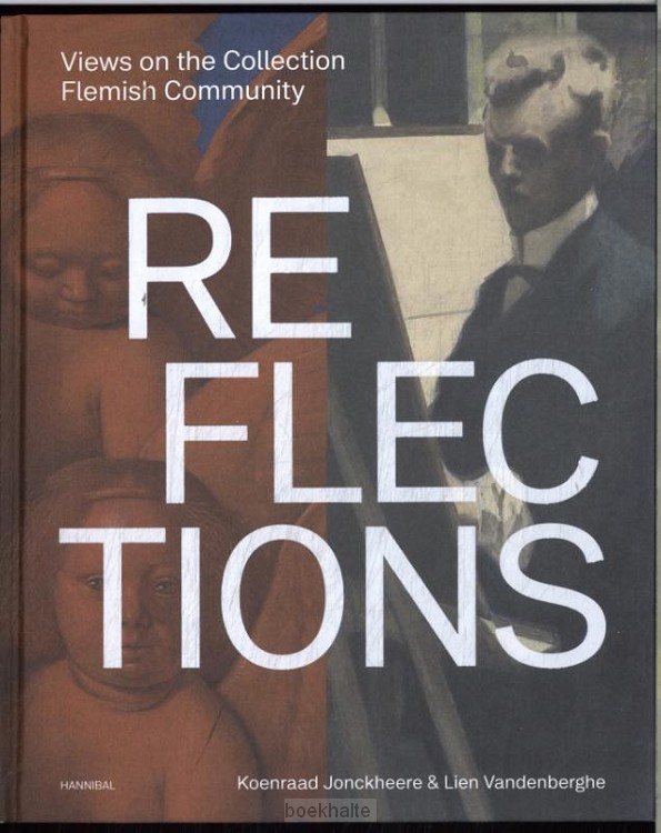 Reflections - Views on the Collection Flemish Community