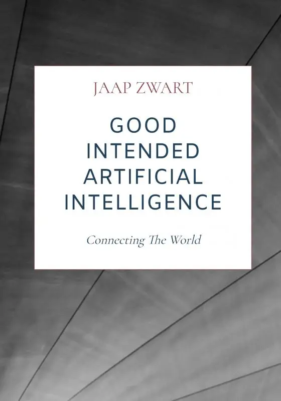 Good Intended Artificial Intelligence