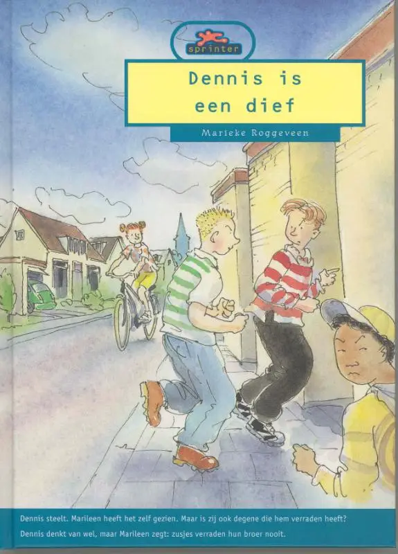 Dennis is een dief