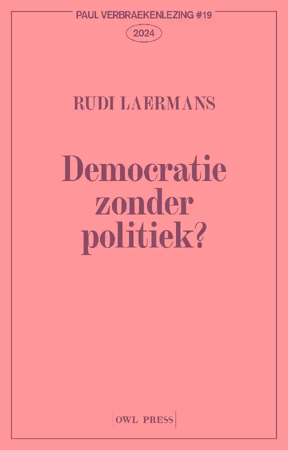 Democratie zonder politiek?