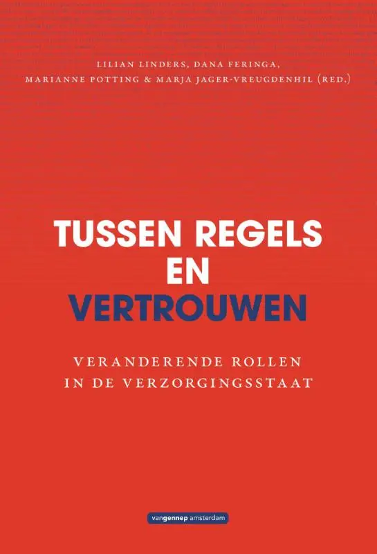 Tussen regels en vertrouwen