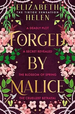 Forged by Malice