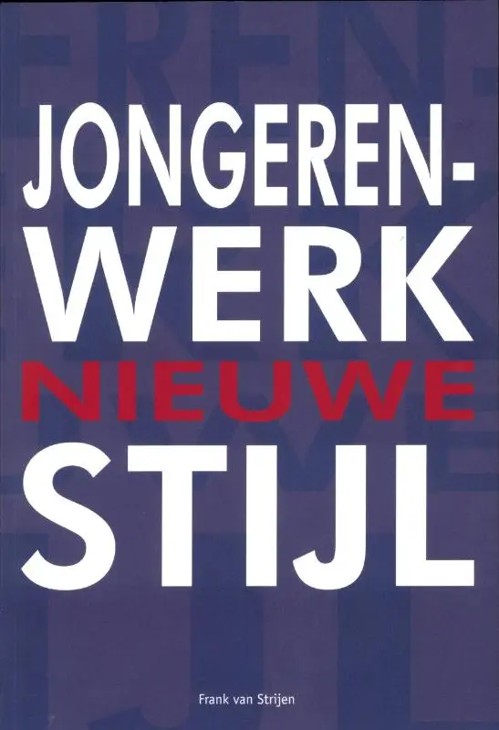 Jongerenwerk nieuwe stijl