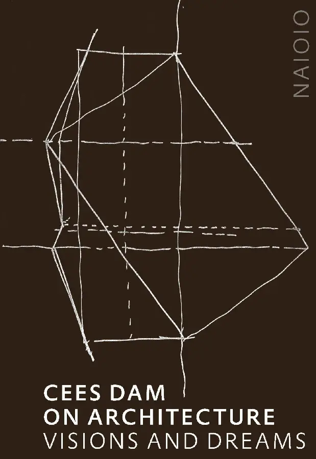 Cees Dam. On Architecture