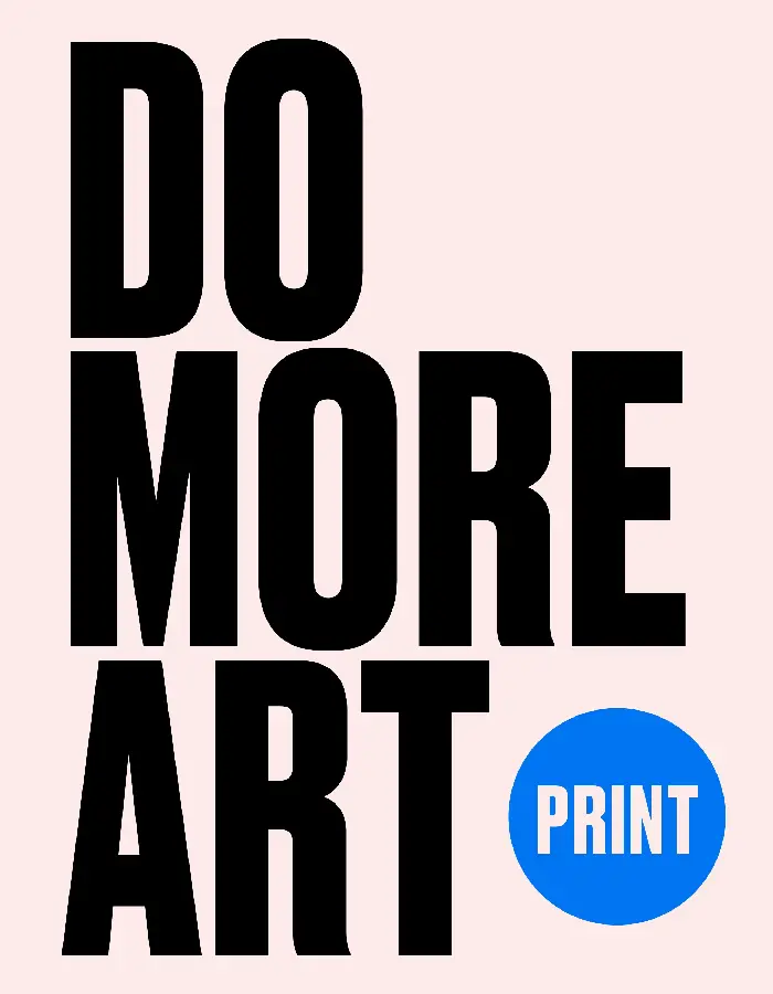 Do More Art Print