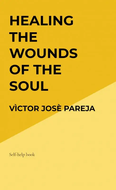Healing the wounds of the soul
