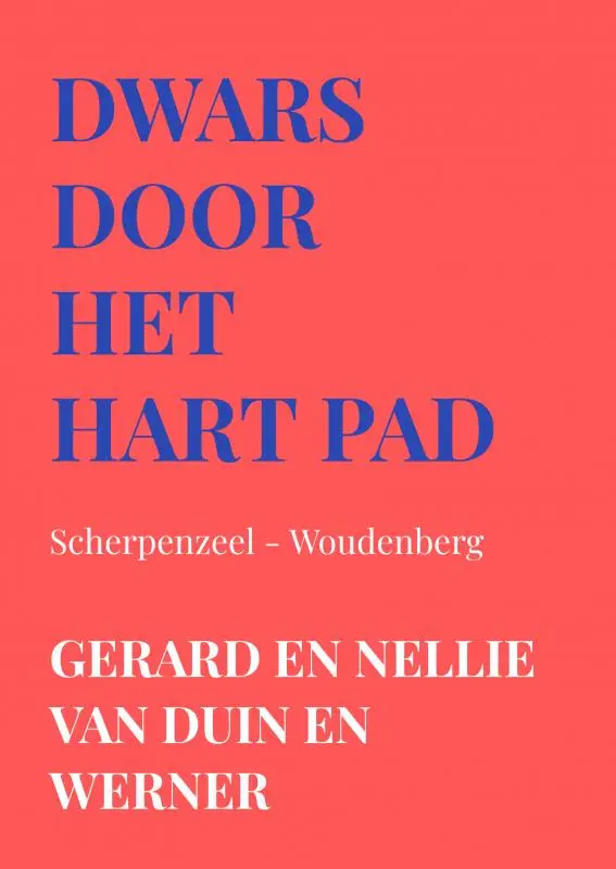 Dwars door het hart pad Scherpenzeel - Woudenberg