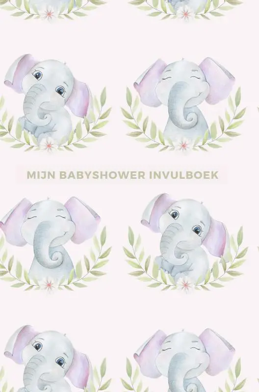 Mijn Babyshower Invulboek - Ook geschikt als Babyshower Gastenboek