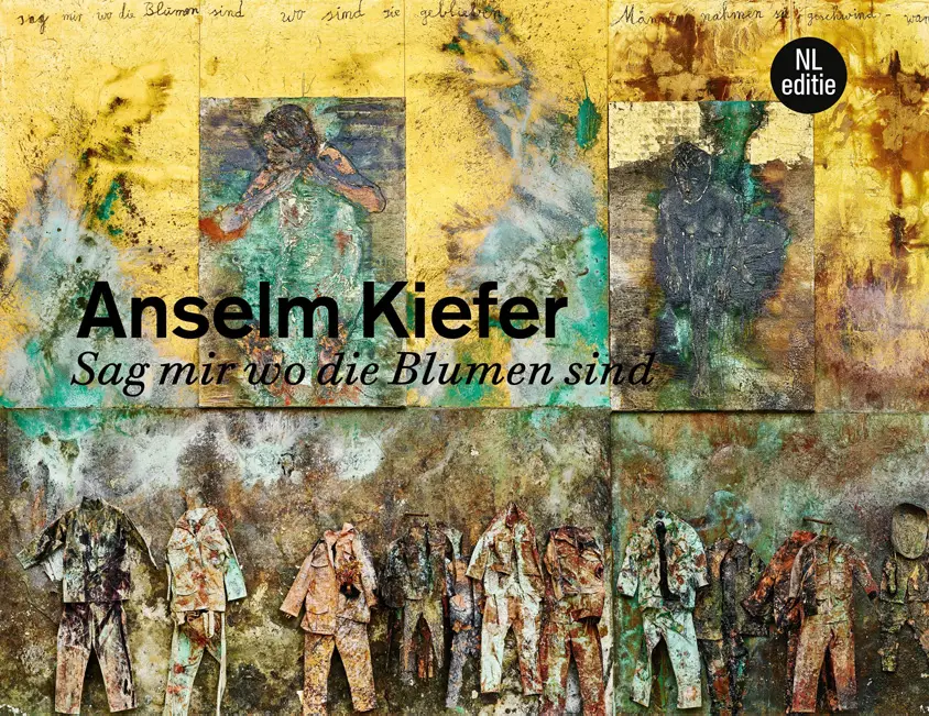 Anselm Kiefer. Sag mir wo die Blumen sind