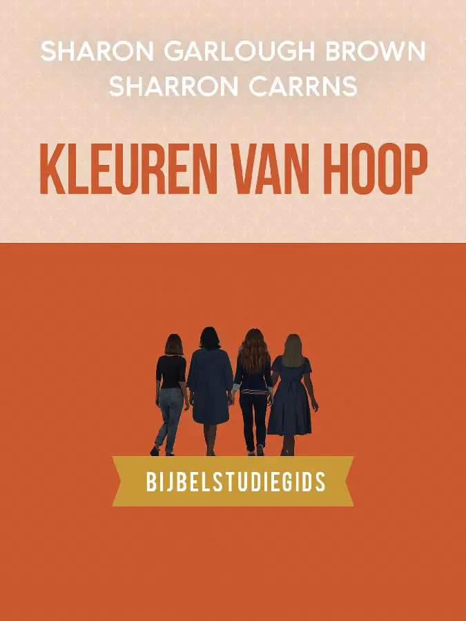 Kleuren van hoop: bijbelstudiegids