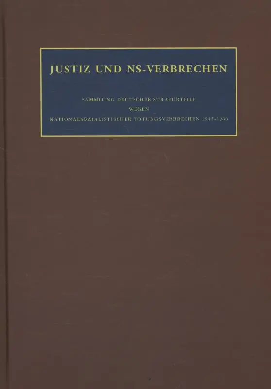 Justiz und ns-verbrechen / Band 19