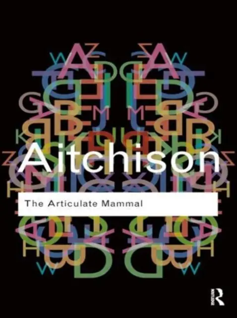 The Articulate Mammal