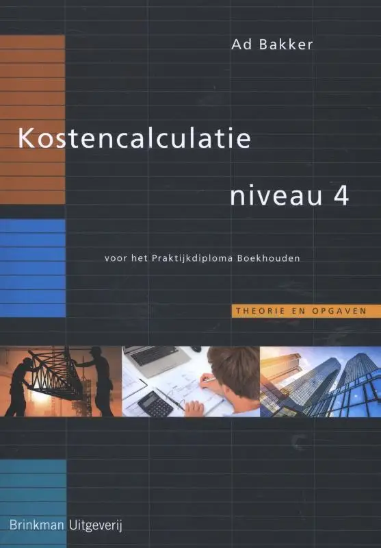 Kostencalculatie / Niveau 4