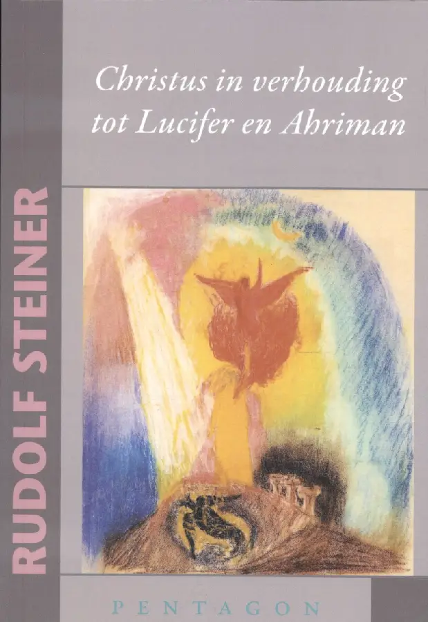 Christus in verhouding tot Lucifer en Ahriman