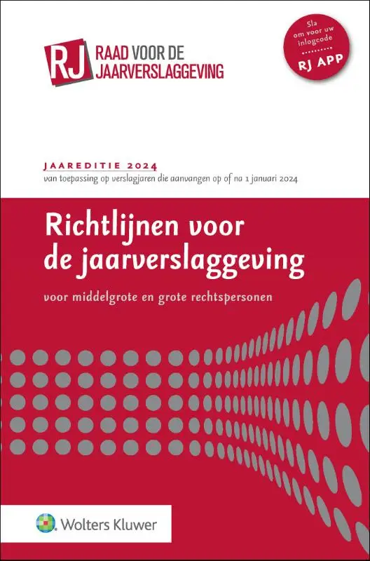 Richtlijnen voor de jaarverslaggeving, middelgrote en grote rechtspersonen 2024
