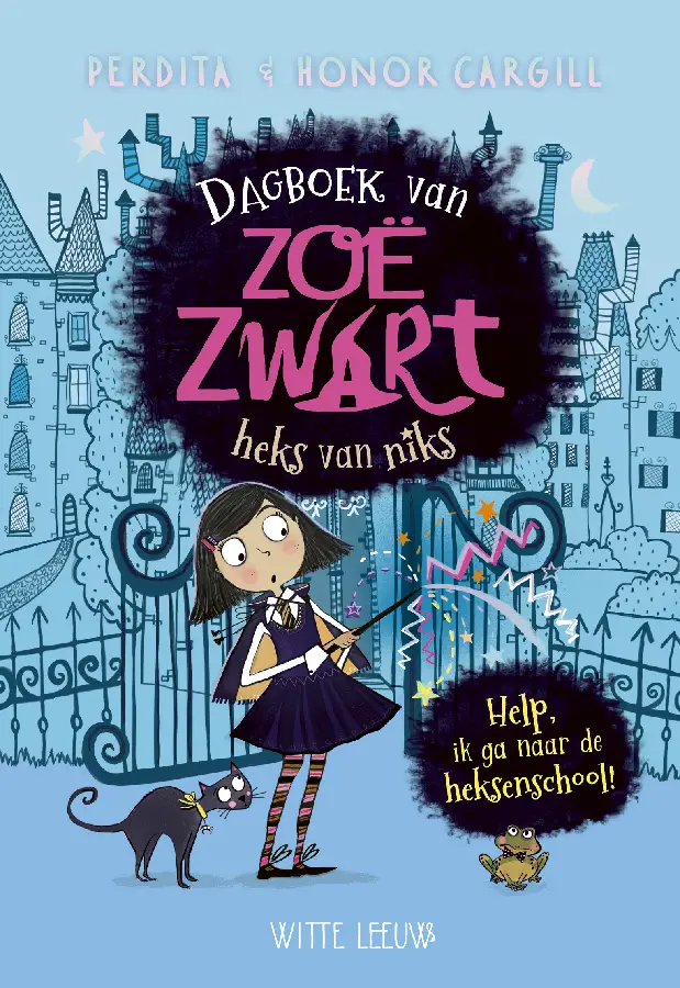Dagboek van Zoë Zwart - heks van niks