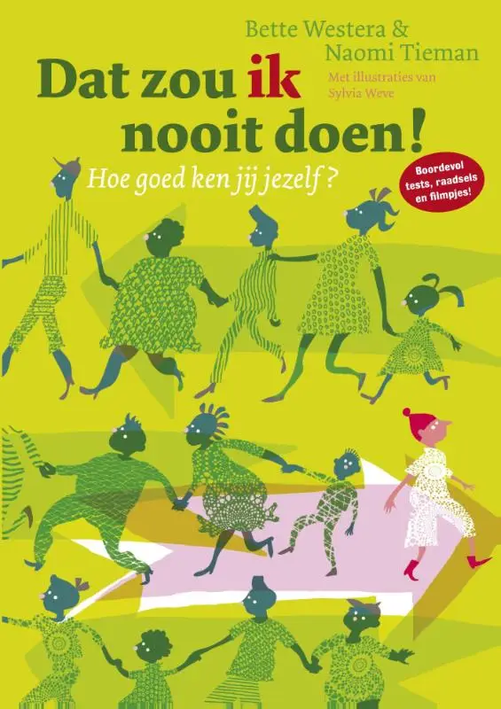 Dat zou ik nooit doen
