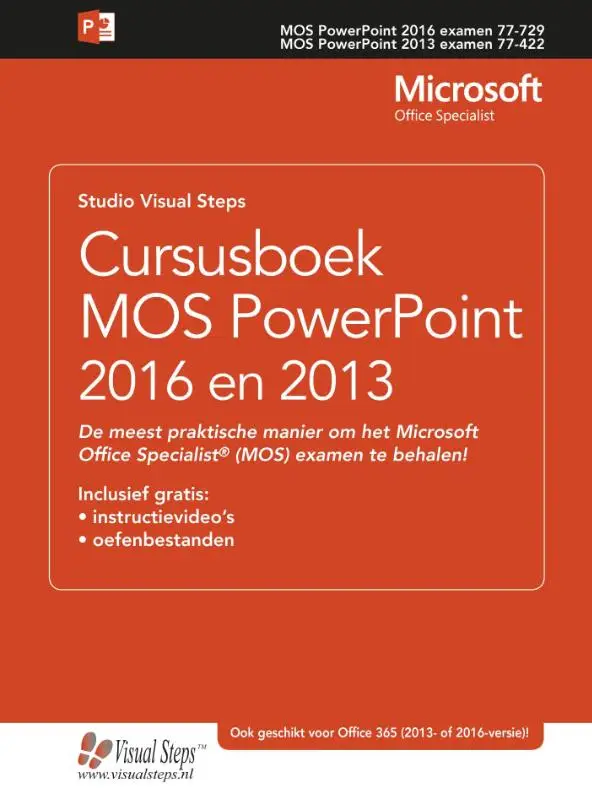 Cursusboek MOS PowerPoint / 2016 en 2013