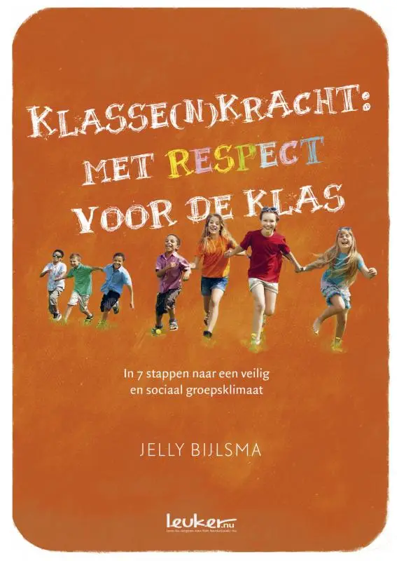 Klasse(n)kracht: met respect voor de klas