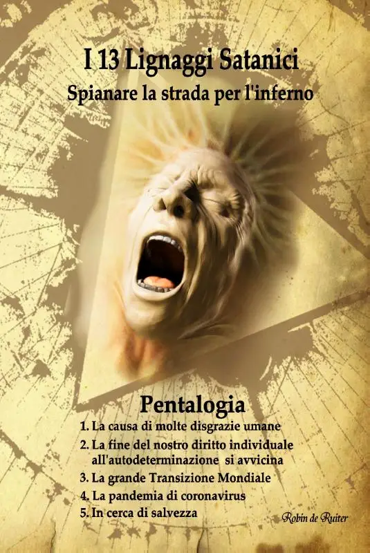 I 13 Lignaggi Satanici - Spianare la strada per l'inferno