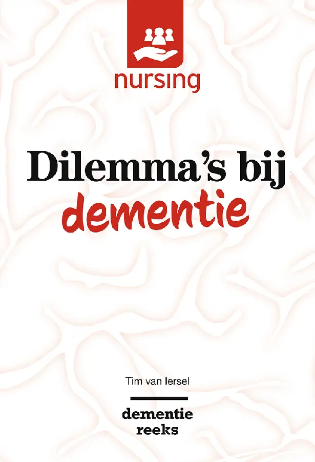 Dilemma's bij dementie