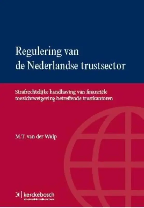 Regulering van de Nederlandse trustsector