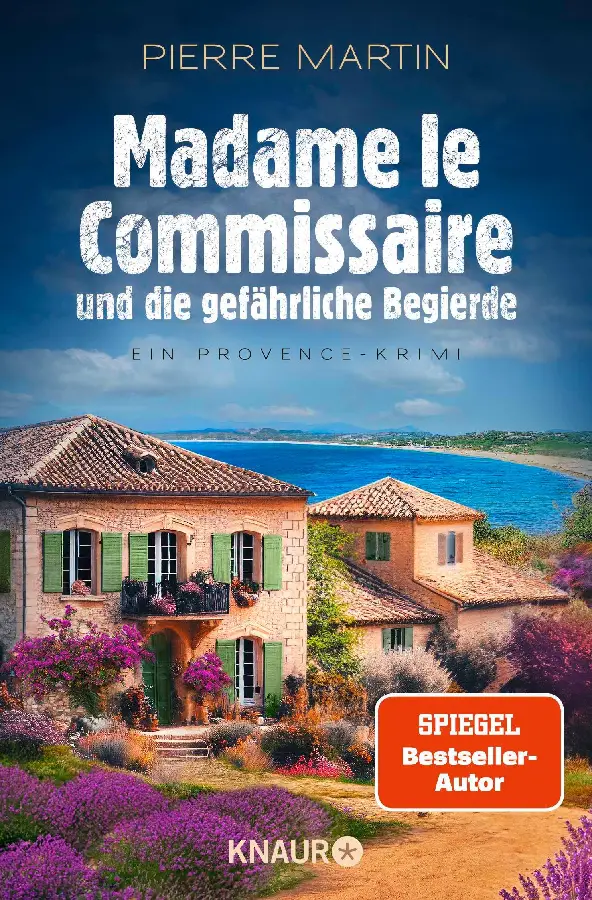 Madame le Commissaire und die gefährliche Begierde