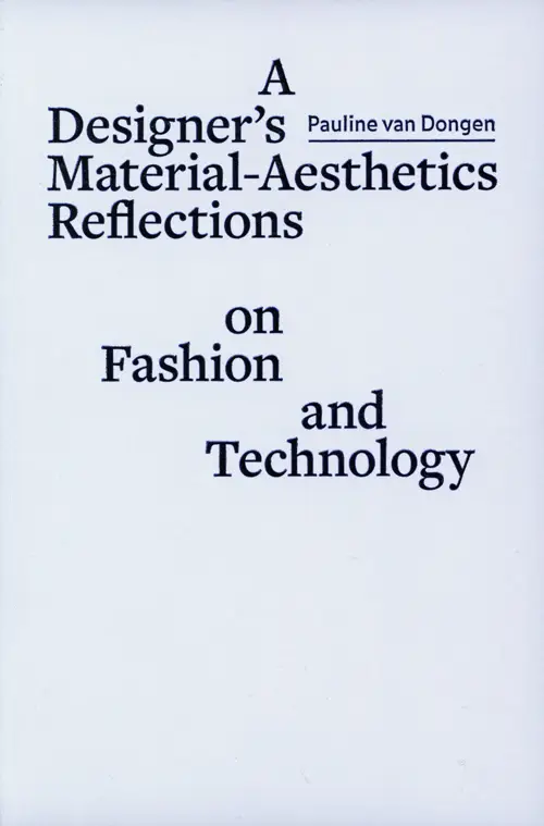 A designer´s material aesthetics reflections on fashion and technology