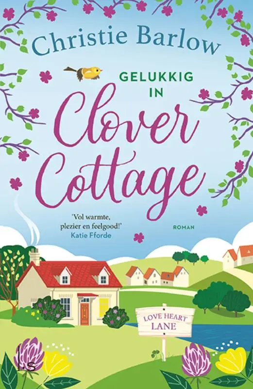 Gelukkig in Clover Cottage