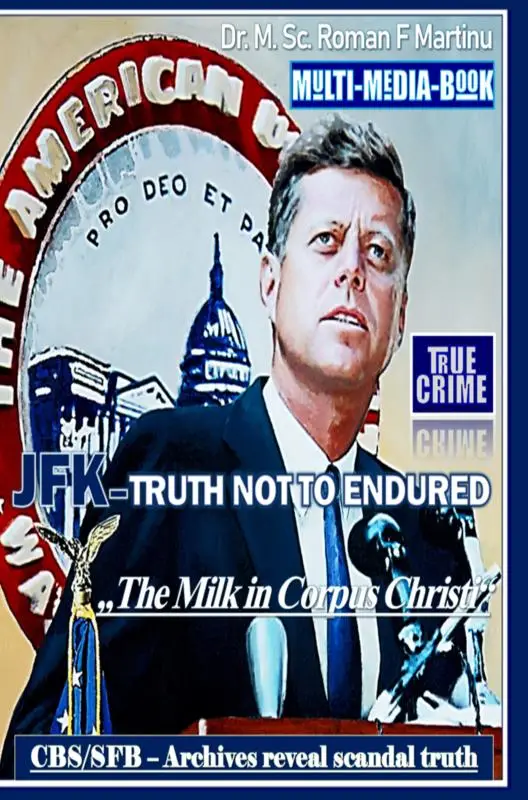 JFK - TRUTH NOT TO ENDURED