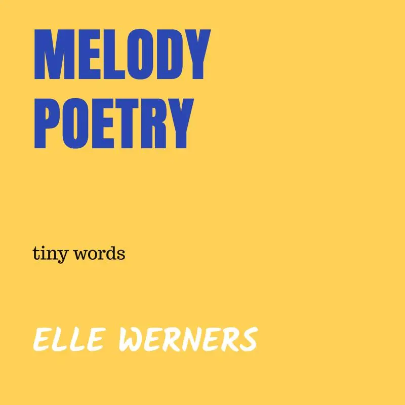 MELODY POETRY
