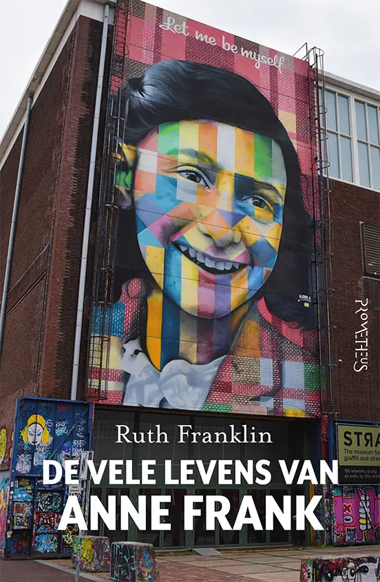 De vele levens van Anne Frank