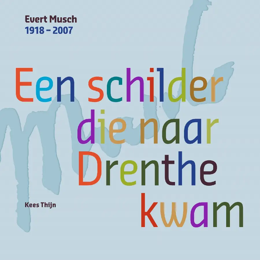 Evert Musch 1902 - 2007