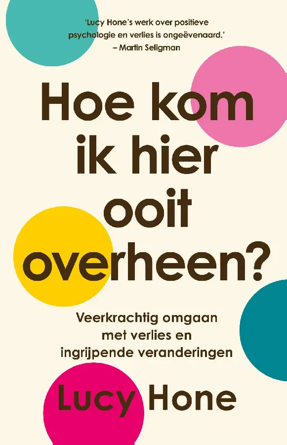 Hoe kom ik hier ooit overheen?