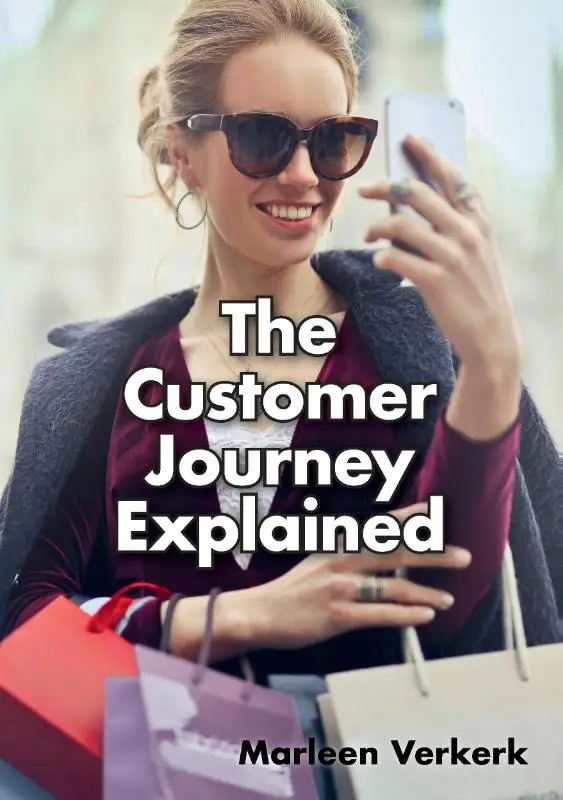 The Customer Journey Explained