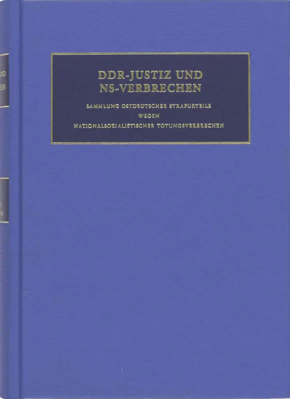 DDR-Justiz und NS-Verbrechen / 11 Die Verfahren Nr 1610-1692 des Jahres 1948