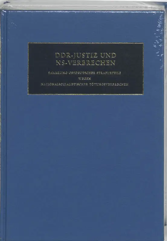 DDR-Justiz und NS-Verbrechen / 5 Die Verfahren Nr 1200-1263 des Jahres 1951