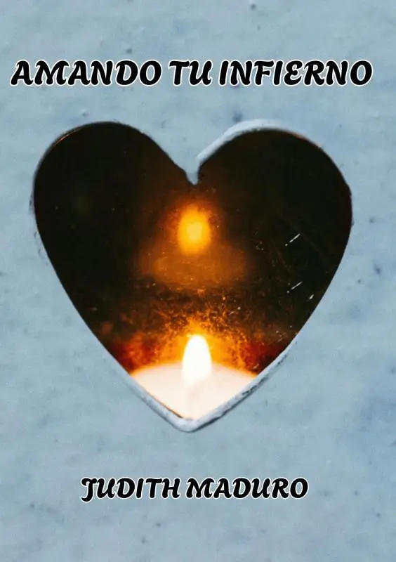 AMANDO TU INFIERNO