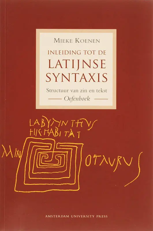 Inleiding tot de Latijnse syntaxis / Oefenboek