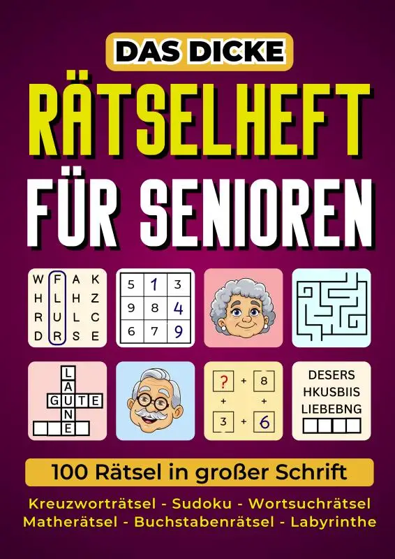 Das dicke Rätselheft für Senioren - 100 Rätsel in großer Schrift