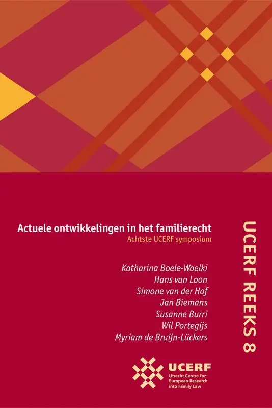 Actuele ontwikkelingen in het familierecht / Achtste UCERF-symposium