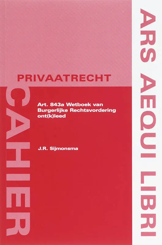 Art. 843a Wetboek van Burgerlijke Rechtsvordering ont(k)leed