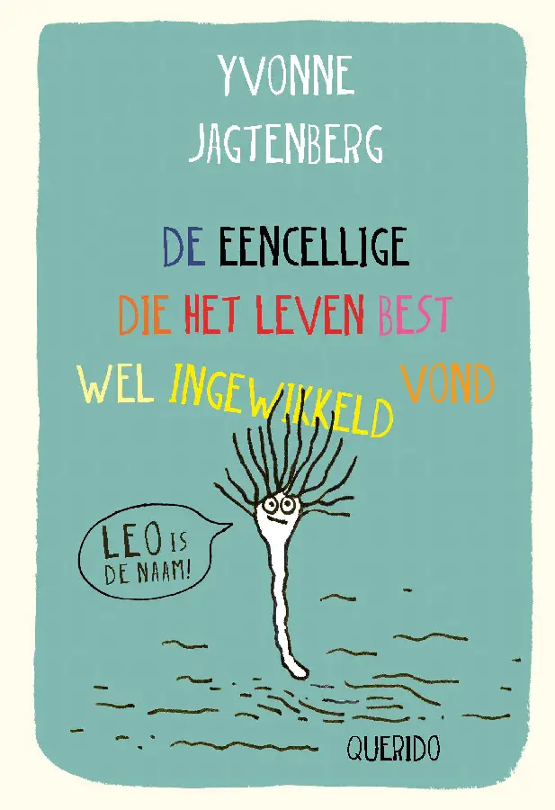 De eencellige die het leven best wel ingewikkeld vond