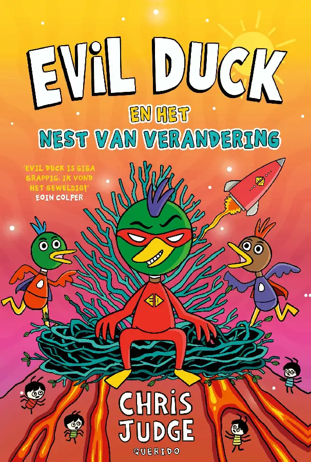 Evil Duck en het Nest van Verandering