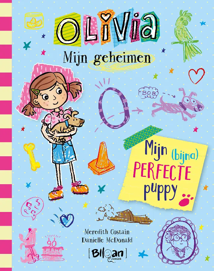 Olivia - Mijn geheimen - Mijn (bijna) perfecte puppy
