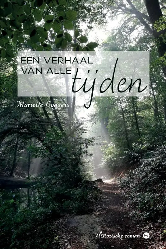 Een verhaal van alle tijden